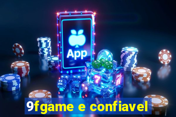 9fgame e confiavel